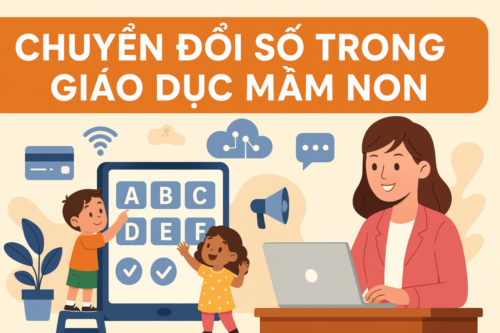 Chuyển đổi số trong giáo dục mầm non